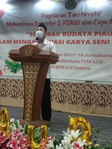 Sambutan Wakil Dekan 3 Bidang Kemahasiswaa Fakultas Ilmu Tarbiyah dan Keguruan Dr. H. Saifuddin, M. Ag., Dalam Kegiatan Pergelaran Tari Kreatif Anak Usia Dini Mahasiswa Semester 5 Angkatan 2019.