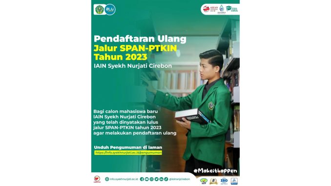 PENGUMUMAN PENDAFTARAN ULANG JALUR SPAN-PTKIN TAHUN 2023