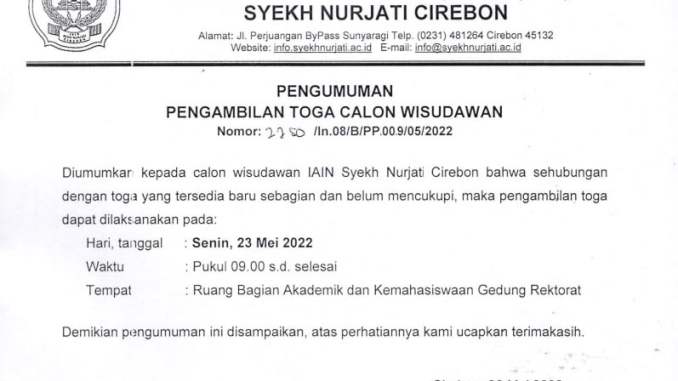 Pengumuman Pengambilan Toga Wisuda ke XXIV IAIN Syekh Nurjati Cirebon Tahun 2022