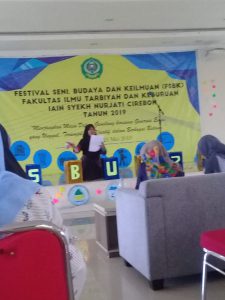 Kegiatan Festival Seni, Budaya Dan Keilmuan (FSBK) Fakultas Ilmu Tarbiyah Dan Keguruan IAIN Syekh Nurjati Cirebon Tahun 2019