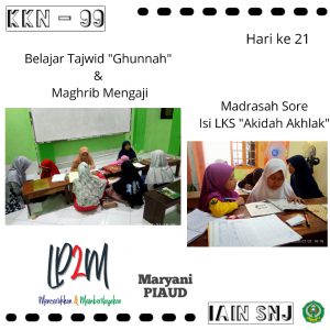 Hari ke 21 KKN-DR kegiatan Madrasah Sore Mengisian LKS Akidah Akhlak dan Magrib Mengaji bersama Maryani Mahasiswa Jurusan Pendidikan Islam Anak Usia Dini Fakultas Ilmu Tarbiyah dan Keguruan IAIN Syekh Nurjati Cirebon