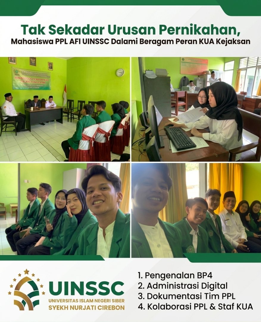 Tak Sekadar Urusan Pernikahan, Mahasiswa PPL AFI UINSSC Dalami Beragam Peran KUA Kejaksan